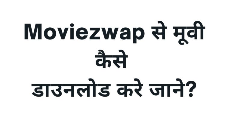 Moviezwap 2022 – Watch Latest Tamil, Telugu, Malayalam Movies