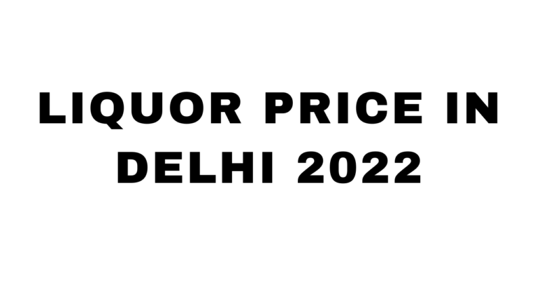 Liquor Price in Delhi 2022 [ Blenders Pride / Read Label ]